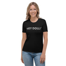 Load image into Gallery viewer, Hey Doll! (Island Sayings) Women&#39;s T-shirt
