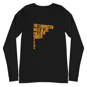 "Three Unwritten Rules of Life" Unisex Long Sleeve Tee