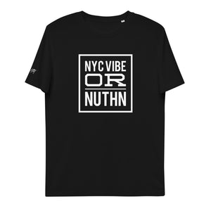 NYC Vibe or Nuthn Unisex organic cotton t-shirt