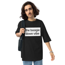 Load image into Gallery viewer, Boogie Down Vibe Unisex oversized t-shirt
