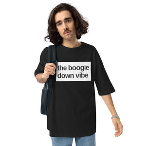 Boogie Down Vibe Unisex oversized t-shirt