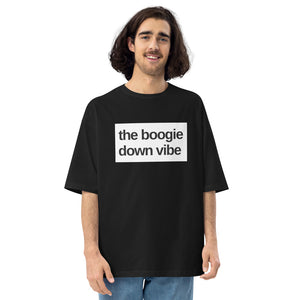 Boogie Down Vibe Unisex oversized t-shirt