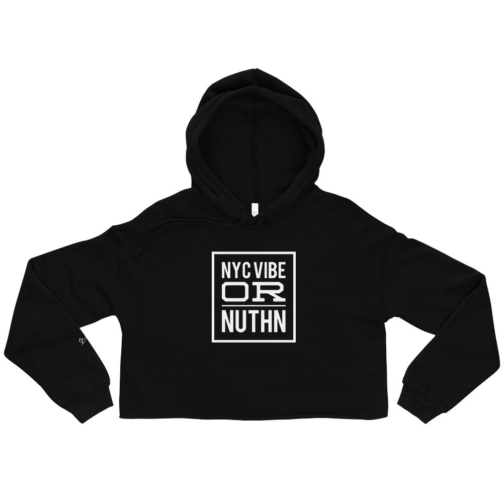 NYC Vibe or Nuthin Crop Hoodie