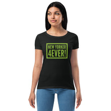 Load image into Gallery viewer, New Yorker 4EVA Women’s fitted t-shirt
