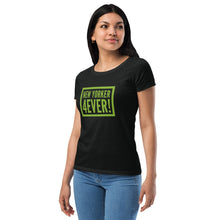 Load image into Gallery viewer, New Yorker 4EVA Women’s fitted t-shirt
